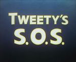 Watch Tweety\'s S.O.S. Merdb