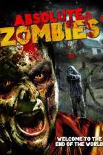 Watch Absolute Zombies Merdb