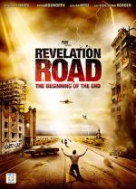 Watch Revelation Road: The Beginning of the End Merdb