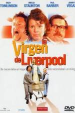 Watch The Virgin of Liverpool Merdb