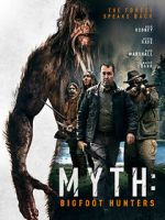 Watch Myth: Bigfoot Hunters Merdb