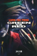 Watch Lupin III Green VS Red Merdb