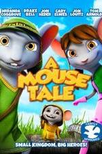 Watch A Mouse Tale Merdb