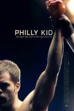 Watch The Philly Kid Merdb