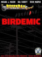Watch RiffTrax Live: Birdemic - Shock and Terror Merdb