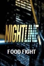 Watch Primetime Nightline Food Fight Merdb