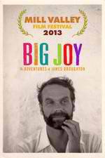 Watch Big Joy: The Adventures of James Broughton Merdb