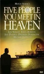 Watch The Five People You Meet in Heaven Merdb