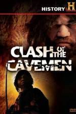 Watch History Channel Clash of the Cavemen Merdb
