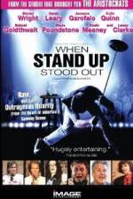 Watch When Stand Up Stood Out Merdb