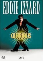 Watch Eddie Izzard: Glorious Merdb