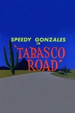 Watch Tabasco Road Merdb