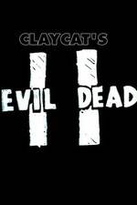 Watch Claycat's Evil Dead II Merdb