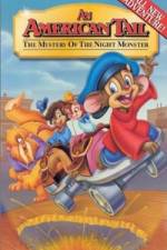 Watch An American Tail The Mystery of the Night Monster Merdb