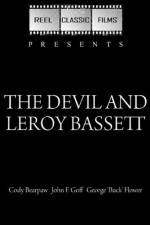 Watch The Devil and Leroy Bassett Merdb