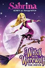 Watch Sabrina: A Witch and the Werewolf Merdb