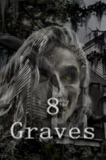 Watch 8 Graves Merdb