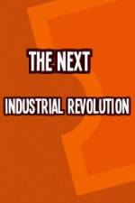 Watch The Next Industrial Revolution Merdb