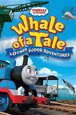 Watch Thomas & Friends: Whale of a Tale and Other Sodor Adventures Merdb