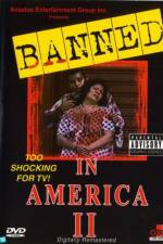 Watch Banned In America II Merdb