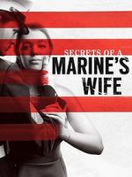 Watch Secrets of a Marine\'s Wife Merdb