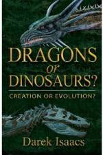Watch Dragons Or Dinosaurs: Creation Or Evolution Merdb