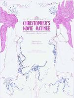 Christopher's Movie Matinee merdb