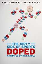 Watch Doped: The Dirty Side of Sports Merdb