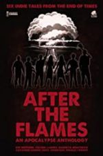 Watch After the Flames - An Apocalypse Anthology Merdb