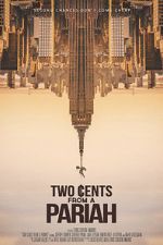 Watch Two Cents From a Pariah Merdb