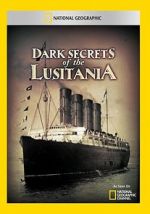 Watch Dark Secrets of the Lusitania Merdb