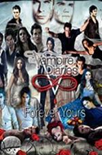 Watch The Vampire Diaries: Forever Yours Merdb
