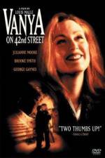 Watch Vanya on 42nd Street Merdb