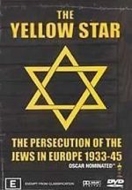 Watch The Yellow Star: The Persecution of the Jews in Europe - 1933-1945 Merdb