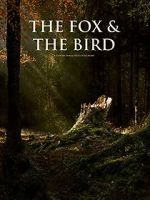 Watch The Fox and the Bird (Short 2019) Merdb