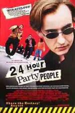 Watch 24 Hour Party People Merdb