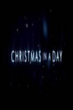 Watch Christmas in a Day Merdb