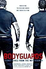 Watch Bodyguards: Secret Lives from the Watchtower Merdb