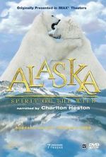 Watch Alaska: Spirit of the Wild Merdb