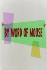 Watch By Word of Mouse Merdb
