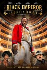 Watch The Black Emperor of Broadway Putlocker