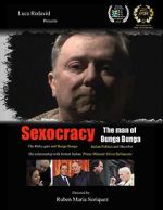 Watch Sexocracy: The man of Bunga Bunga Merdb