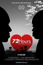 Watch 72 Hours: A Brooklyn Love Story? Merdb