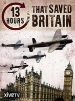 Watch 13 Hours That Saved Britain Merdb