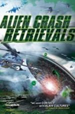 Watch Alien Crash Retrievals Merdb