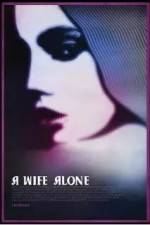 Watch A Wife Alone Merdb