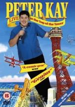 Watch Peter Kay: Live at the Top of the Tower Merdb
