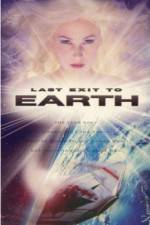 Watch Last Exit to Earth Merdb