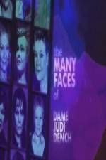 Watch The Many Faces of Dame Judi Dench Merdb