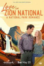 Watch Love in Zion National: A National Park Romance Merdb